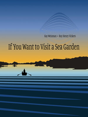 cover image of If You Want to Visit a Sea Garden